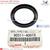 90311-40015 GENUINE Toyota SEAL, OIL (FOR CAMSHAFT) For CARINA COROLLA 4A-GE