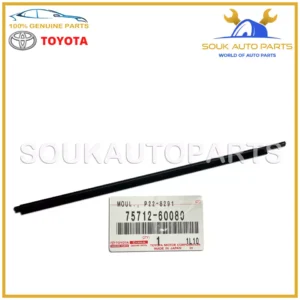 75712-60080 Genuine Toyota MOULDING, FRONT DOOR BELT, LH 7571260080 OEM